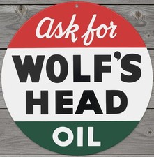 Wolfs Head Oil 12 Diameter Novelty Metal Sign...