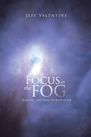 Jeff Valentine | Focus In The Fog | Taschenbuch | Englisch (2013) | Xlibris