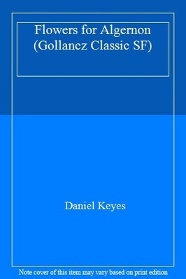 Flowers for Algernon (Gollancz Classic SF),Daniel Keyes