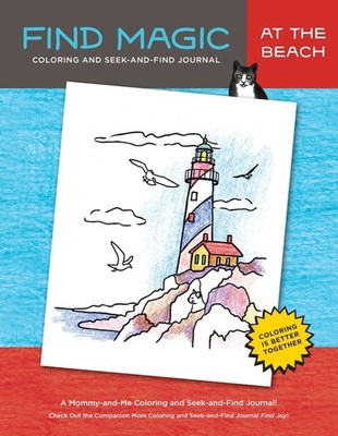Find Magic: At The Beach: The Original Mommy-And-Me Coloring...