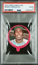 1973 Topps Candy Lid Lids Manny Sanguillen – PSA 2