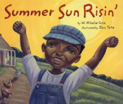 Summer Sun Risin' - Paperback By W. Nikola-Lisa - GOOD