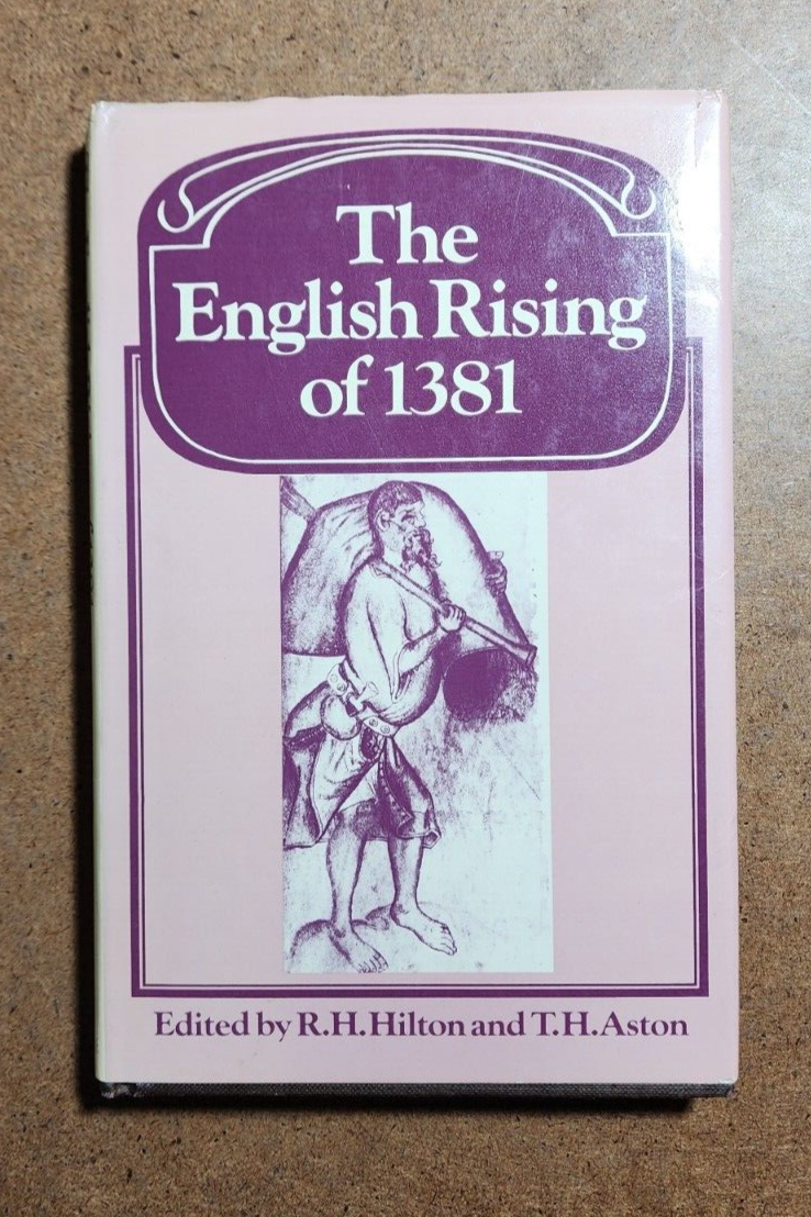 The English Rising of 1381 & The Good The English rising of 1381