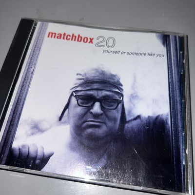 Yourself Or Someone Like You - Matchbox Twenty