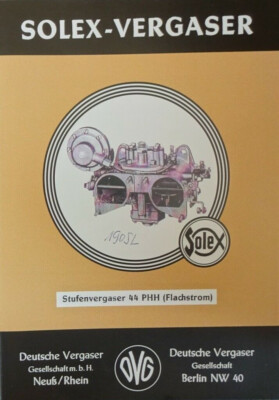 SOLEX Vergaser Technik Reparatur Mercedes Benz DB 190 SL Ponton 44 PHH Handbuch