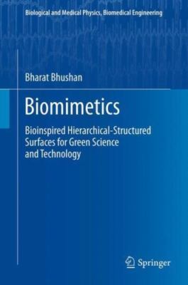 Biomimetics: Bioinspired Hierarchical-Structured Surfaces for Green Science and