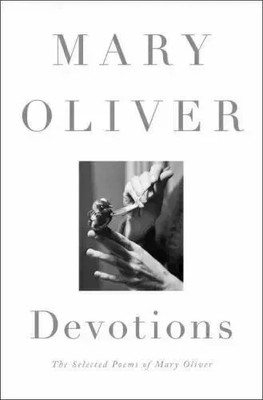 Perfect Book for Gift - Devotions The Selected Poems of Mary Oliver USA Stock