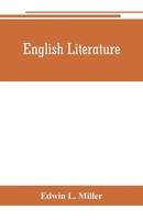 English Literature Edwin L. Miller Taschenbuch Kartoniert / Broschiert Englisch