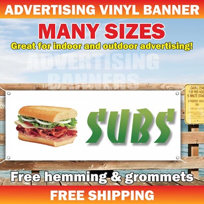 SUBS Advertising Banner Vinyl Sign steak burger pizza meat BBQ food SANDWICH