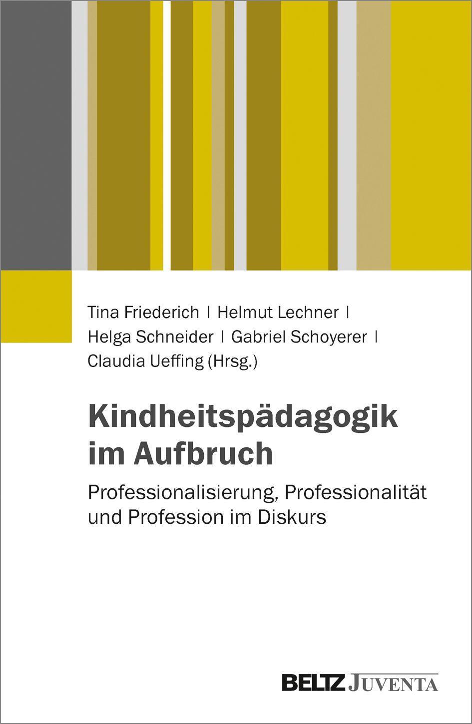 Thumbnail - Kindheitspädagogik Aufbruch | Tina Friederich (u. A.) | Deutsch |