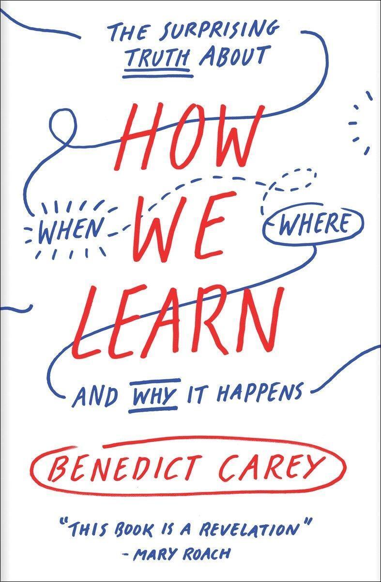 Thumbnail - Benedict Carey | How We Learn | Taschenbuch | Englisch (2015) | 253 S.