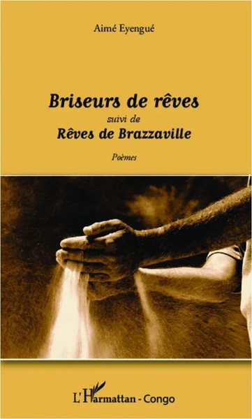 Aimé Eyengué | Briseurs De RêVes | Taschenbuch | FranzöSisch (2020) | 104 S.-image
