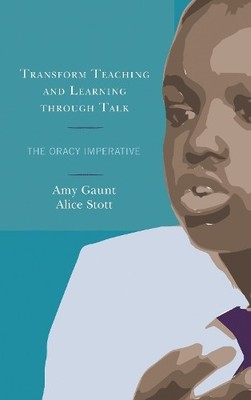 Transform Teaching and Learning through Talk:..., Gaunt