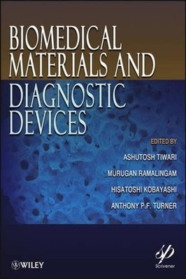 Biomedical Materials and Diagnostic Devices by Ashutosh Tiwari (English) Hardcov