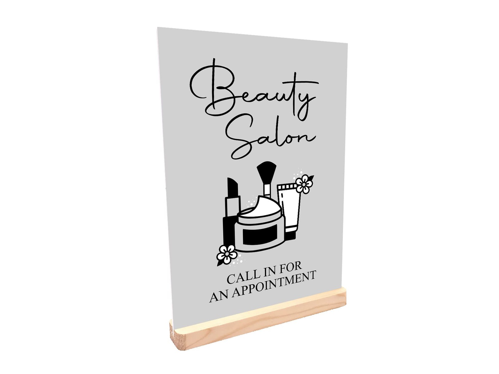 Freestanding Beauty Salon Sign A4 – Call In For Appointment, Grey, 3mm ACM