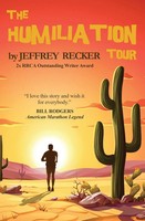 The Humiliation Tour Jeffrey Recker Taschenbuch Englisch 2023 Barkingboxer Press
