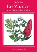 Le Zaatar Une Histoire Levantine Noha Baz Taschenbuch FranzöSisch 2024