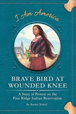Brave Bird at Wounded Knee: A Story of Protest on the Pine Ridge Indian Reservat