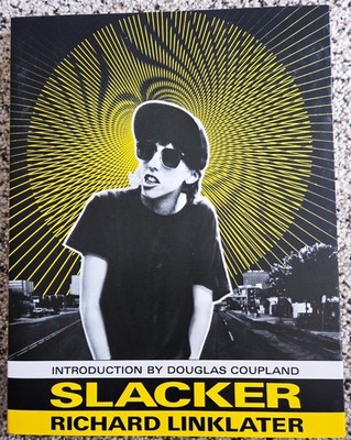 SLACKER by Richard Linklater Paperback 1992 First Edition NEW with Press Release