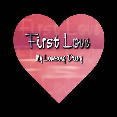Various - First Love-My Lovesong.Diary