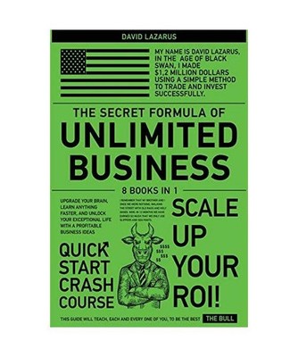 The Secret Formula of Unlimited Business [8 in 1]: Upgrade Your Brain, Learn Any