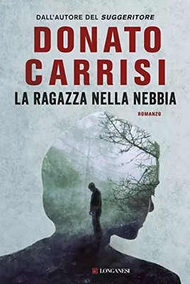 La ragazza nella nebbia, Donato Carrisi