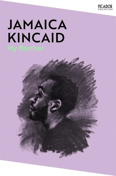 My Brother | Jamaica Kincaid | Taschenbuch | My Brother | Englisch | 2024-image
