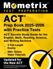 ACT Prep Book 2025-2026 with Practice Tests - ACT Secrets Guide [9th Edition]