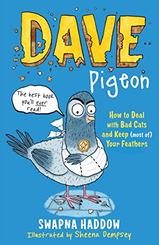 Dave Pigeon: WORLD BOOK DAY 2023 AUTHOR: 1 - Haddow, Swapna