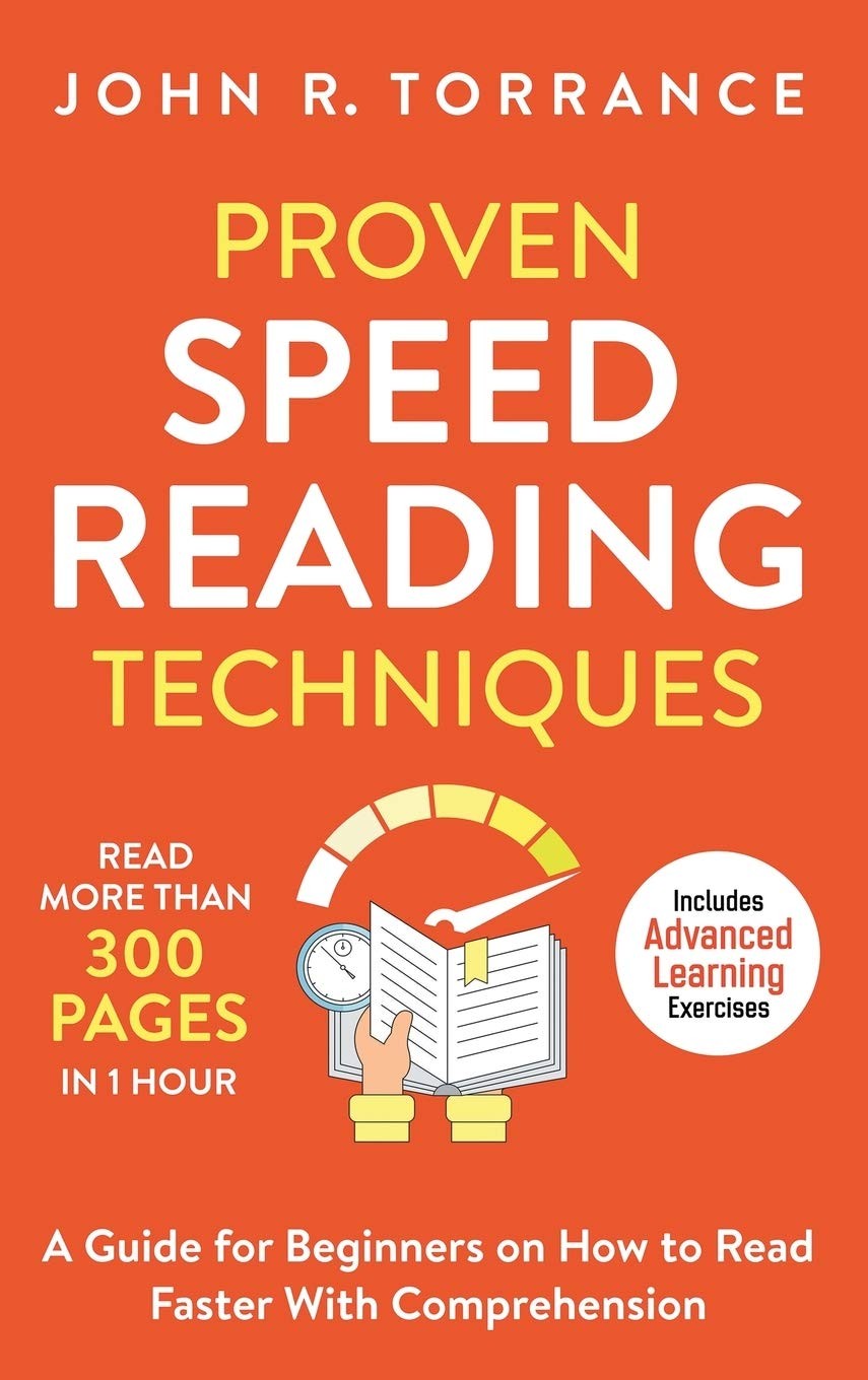 Proven Speed Reading Techniques: Read More Than. Torrance Hardcover**