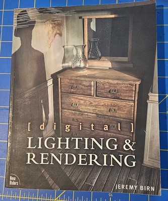 [Digital] Lighting and Rendering - Jeremy Birn - New Riders Publishing