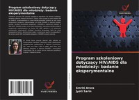Smriti Arora (U. A.) | Program Szkoleniowy Dotycz¿Cy Hiv/Aids Dla M¿Odzie¿Y:...