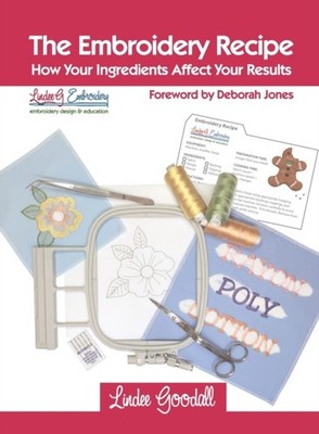 Goodall - Embroidery Recipe  How Your Ingredients Affect Your Results  - X555z