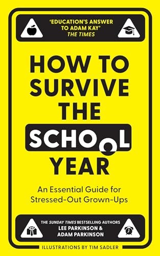 How to Survive the School Year: An essential guide for stressed-out grown-ups b - Image 9