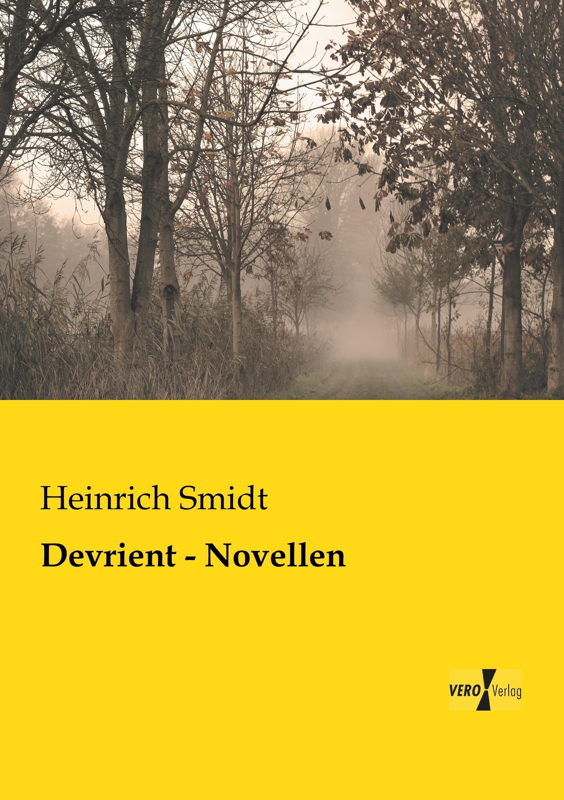 Thumbnail - Heinrich Smidt | Devrient - Novellen | Taschenbuch | Deutsch (2019) |