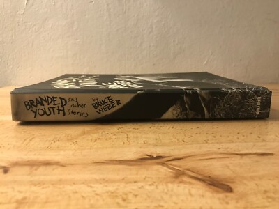 Branded Youth : And Other Stories by Bruce Weber (1997, Hardcover