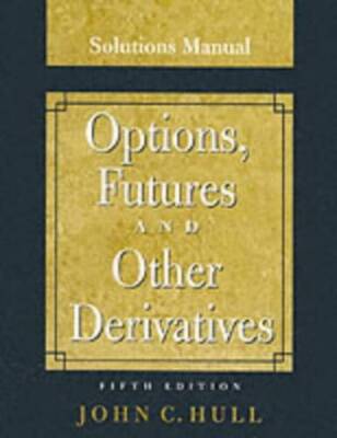 Options, Futures and Other Derivatives, Solutions Manual - Paperback - VERY GOOD