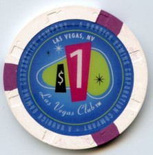  1 Chip from the Las Vegas Club in Downtown Las Vegas 2004 Obsolete