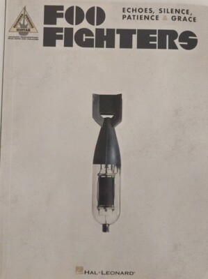 FOO FIGHTERS GUITAR TAB / TABLATURE / ECHOES, SILENCE, PATIENCE, & GRACE