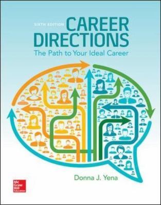 Career Directions: New Paths to Your Ideal Career by Yena, Donna