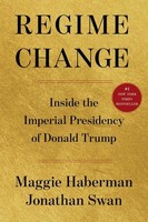 Jonathan Swan / Regime Change9781668067246
