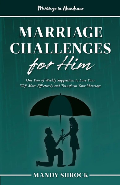 Mandy Shrock | Marriage In Abundance's Marriage Challenges For Him | Taschenbuch-image
