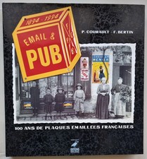 🌟 EMAIL & PUB - 100 ans de PLAQUES EMAILLEES (Ouest France 1993) relié jaquette