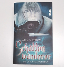 Piper Alexey Pehov Schattenwanderer Chroniken...