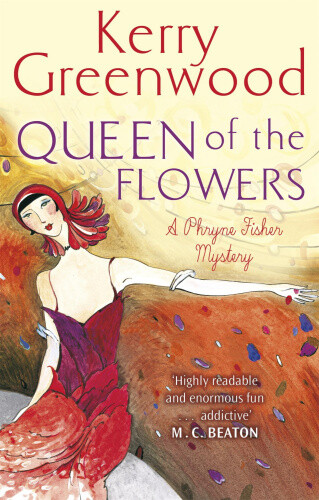 Thumbnail - Queen Of The Flowers (phryne Fisher) By Greenwood, Kerry