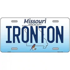 Ironton Missouri Metal Sign