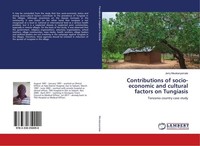 Contributions Of Socio-Economic And Cultural Factors On Tungiasis Jerry Mwakanya