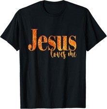 Jesus Loves Me Christian Faith In God Shirt Made in USA Size S to XL