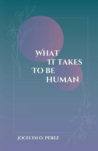 Jocelyn Perez | What It Takes To Be Human | Taschenbuch | Englisch (2024)-image