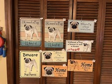 KC Creations Pug Dog Patrol, Home, Kissed Metal signs CHOICE